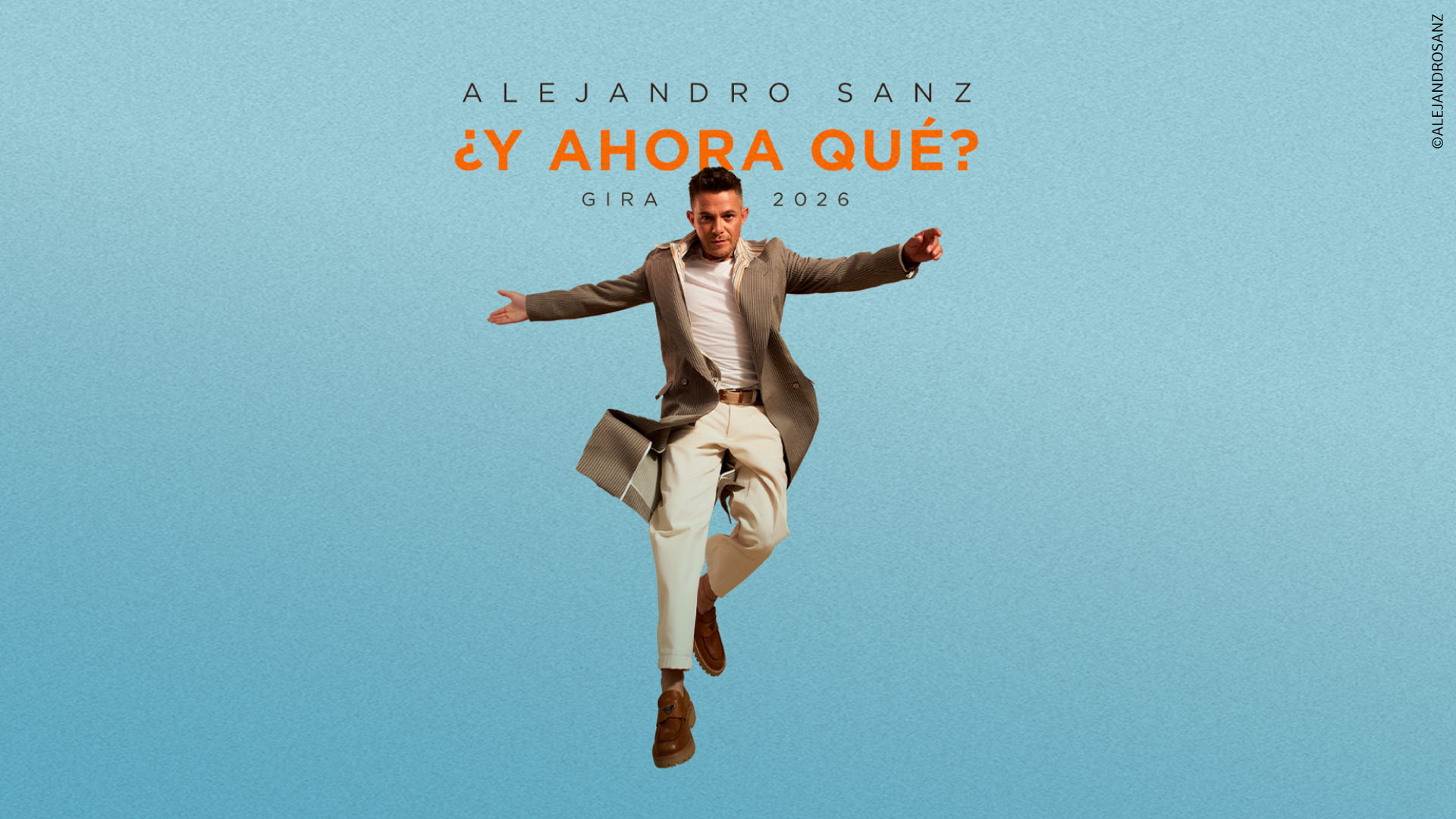 Alejandro Sanz, “Y ahora qué?, Gira 2026
