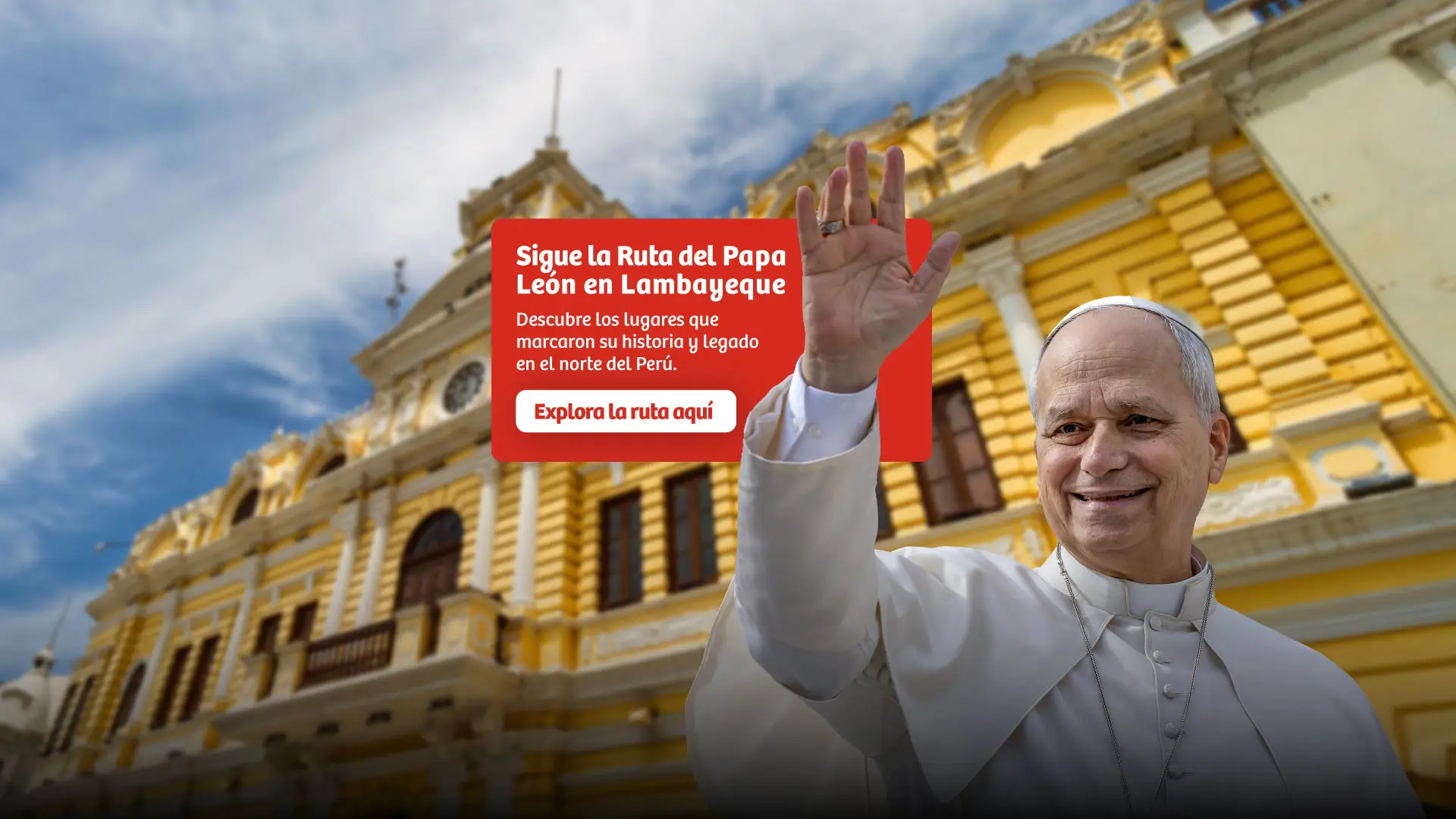 ruta-del-papa-leon-banner-home_desktop